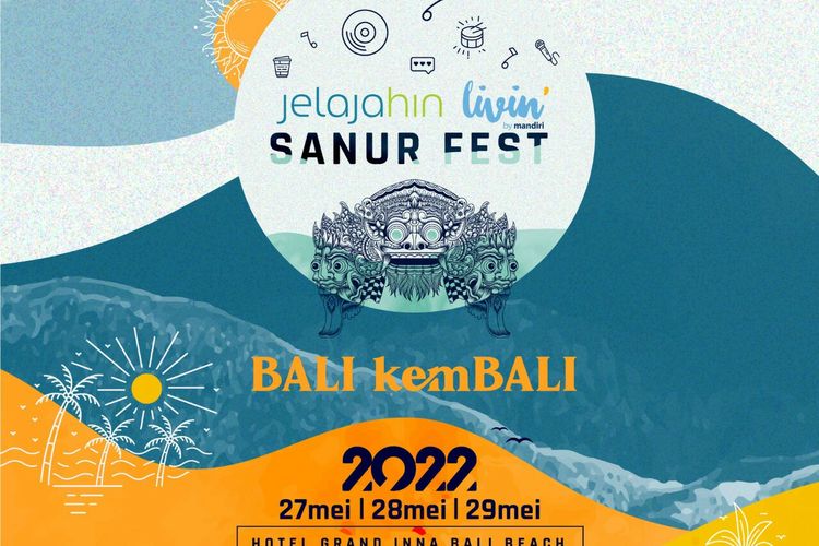Poster festival JelajaHIN Livin Sanur Fest Bali KemBALI 2022 yang akan digelar pada 27-29 Mei 2022.