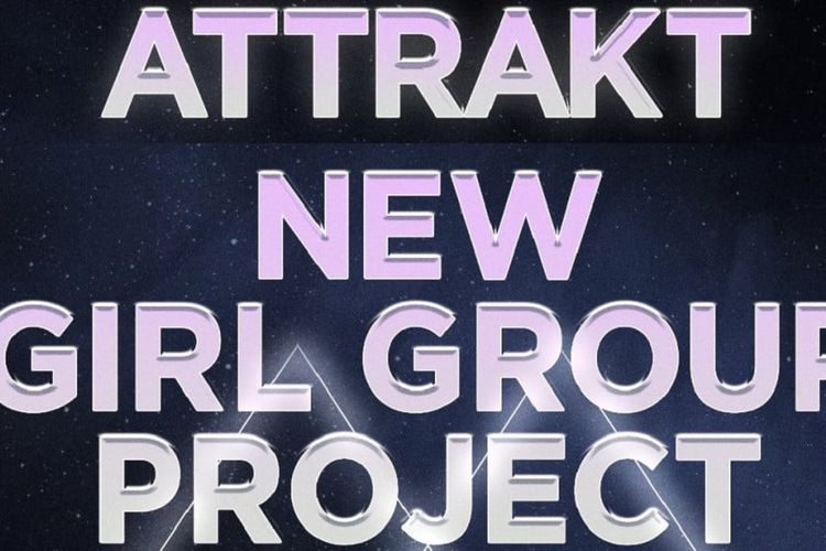 Agensi ATTRAKT mengumumkan akan menggelar audisi untuk proyek girl group terbarunya.