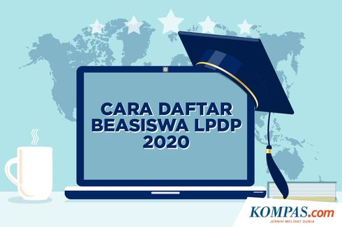 Tidak Ada Perpanjangan Waktu, Beasiswa LPDP 2020 Ditutup 3 Hari Lagi