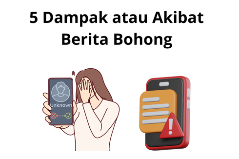 5 Dampak atau Akibat Berita Bohong