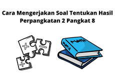 Cara Mengerjakan Soal Tentukan Hasil Perpangkatan 2 Pangkat 8