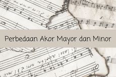Perbedaan Akor Mayor dan Minor