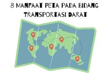 8 Manfaat Peta pada Bidang Transportasi Darat