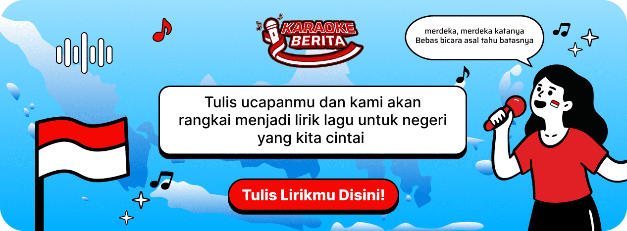 Karaoke Berita - tulis ucapanmu untuk negeri yang kita cintai