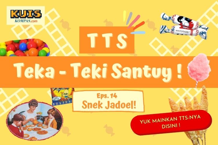 TTS - Teka-Teki Santuy Ep. 14 Snek Jadoel