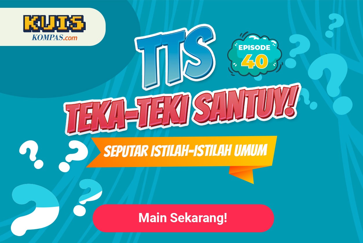 TTS - Teka-teki Santuy Ep. 40 Seputar Istilah - Istilah Umum