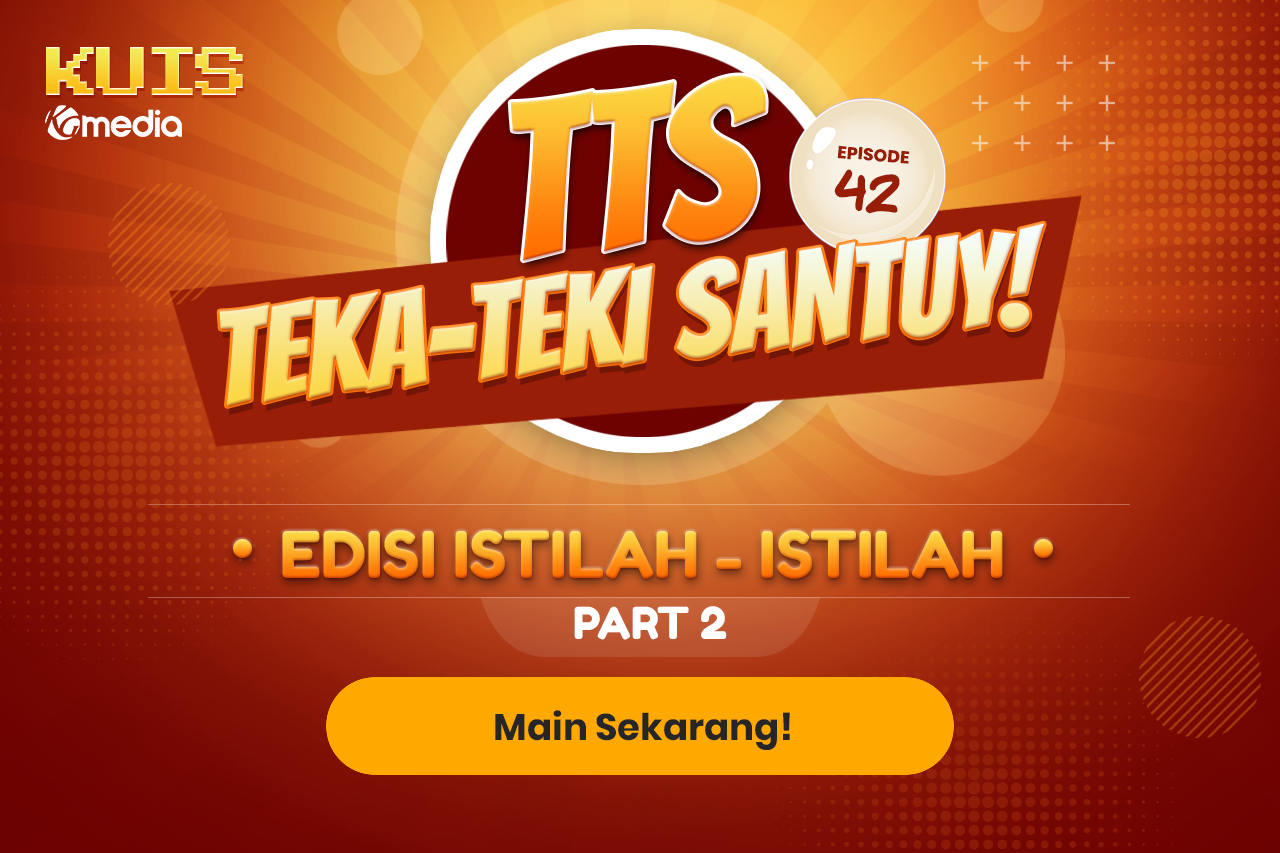 TTS - Teka - teki Santuy Ep. 42 Edisi Istilah - Istilah Part 2