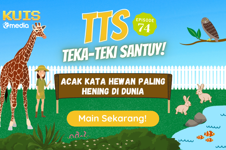 TTS - Teka - Teki Santuy Ep 74 Acak Kata Hewan Paling Hening di Dunia