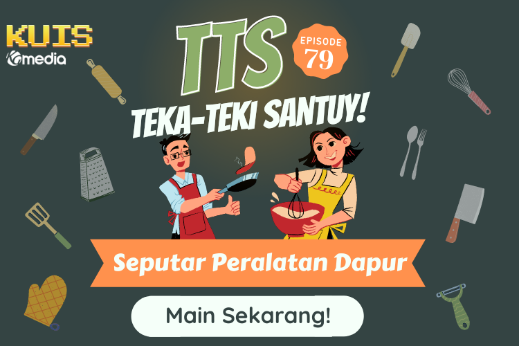 TTS - Teka - Teki Santuy Ep 79 Seputar Peralatan Dapur