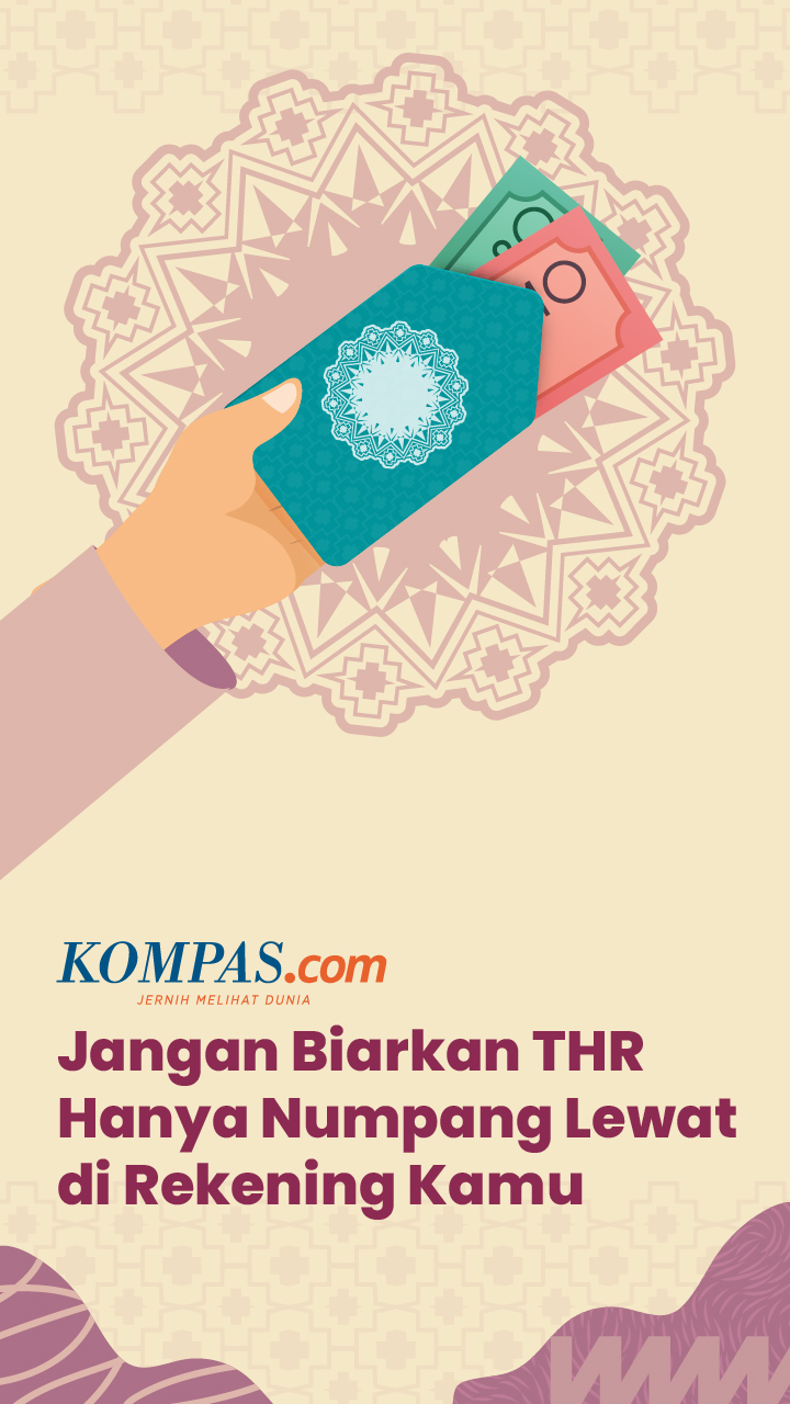Jangan Biarkan THR Hanya Numpang Lewat Di Rekening Kamu