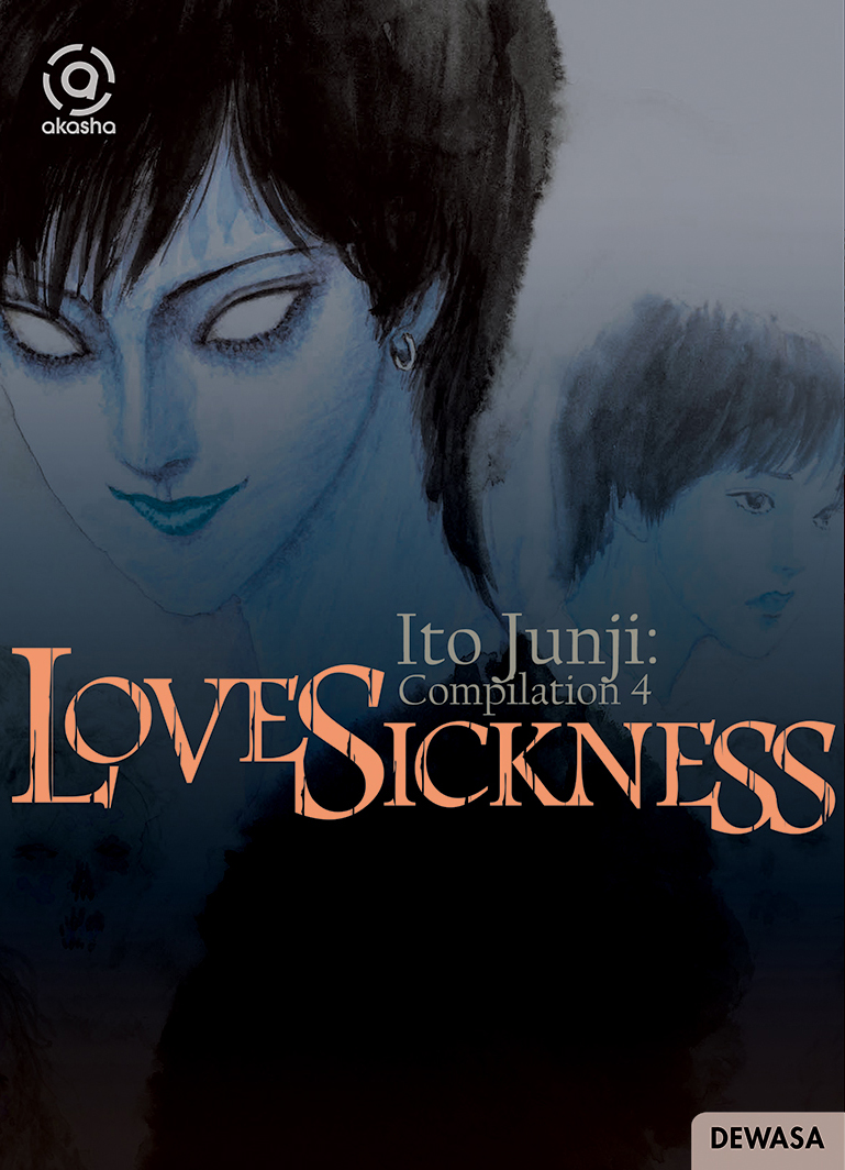 Komik horor karya Junji Ito berjudul Compilation 04-Lovesickness. (GRAMEDIA.COM/M&C!)