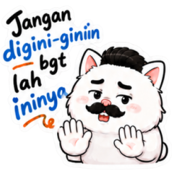 Jangan digini-giniin banget