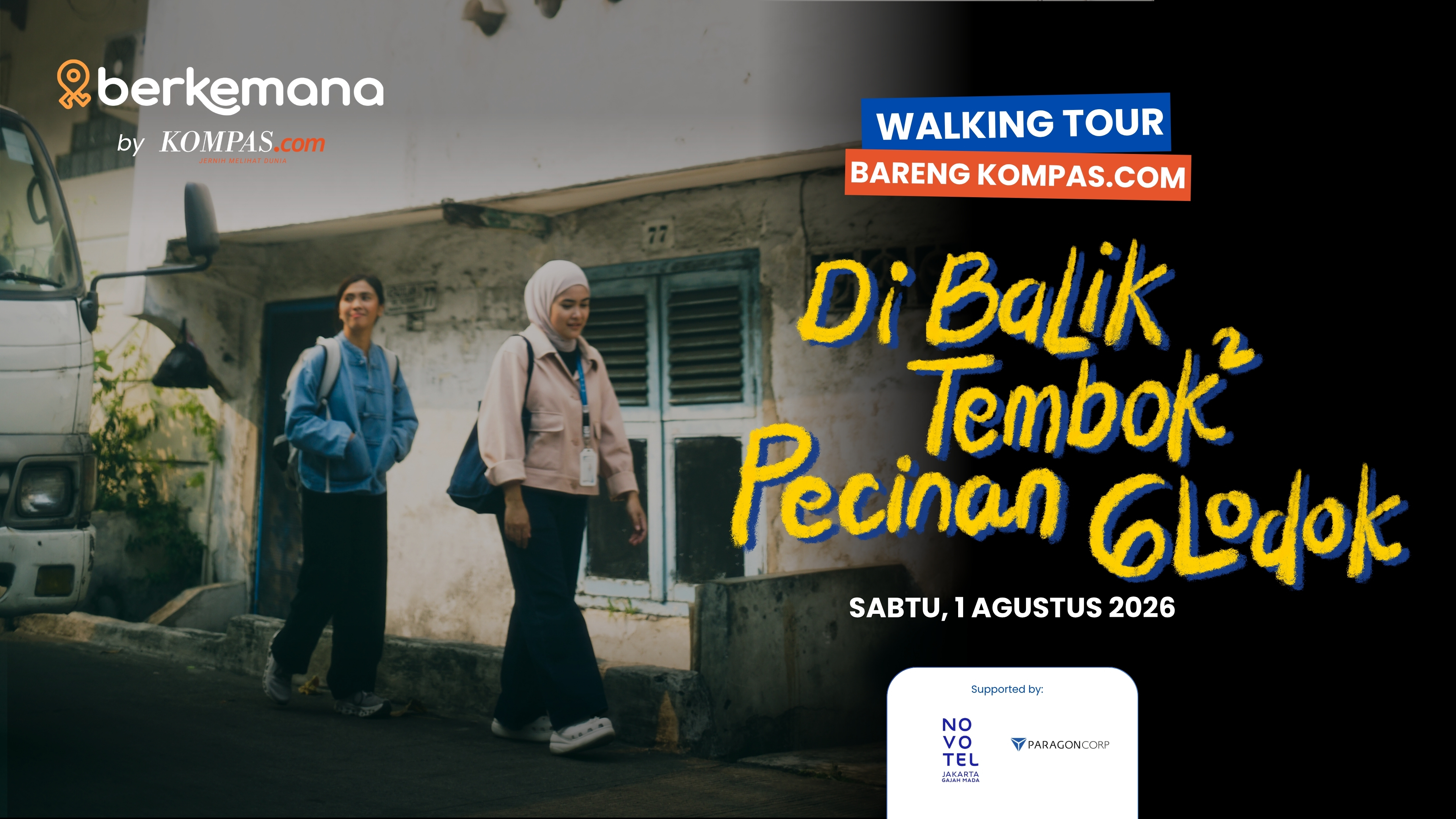 Berkemana Walking Tour - Dibalik Tembok-Tembok Pecinan Glodok (1 Agustus 2026)