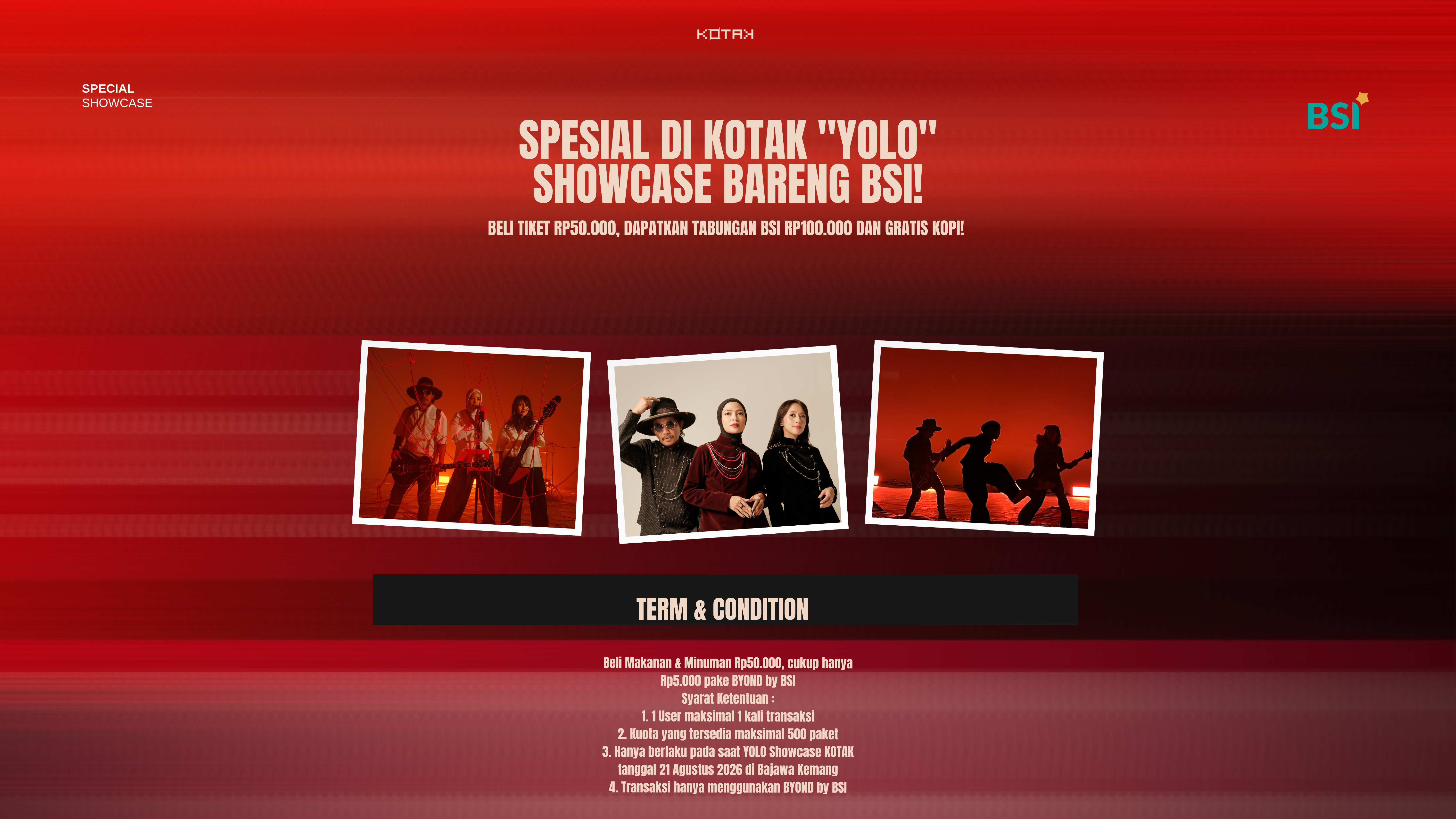 BSI SPECIAL SHOWCASE KOTAK “YOLO”