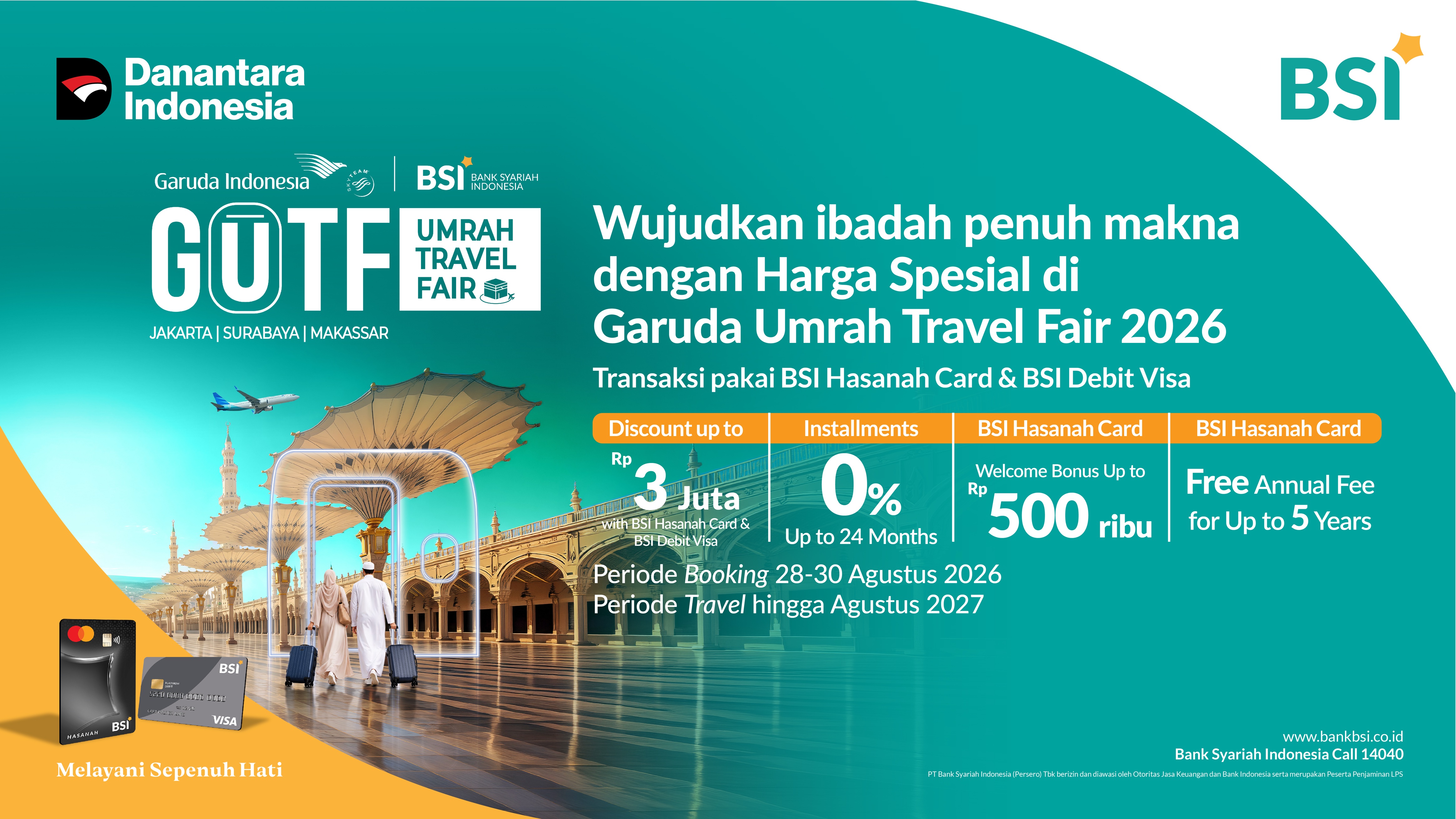 PROMO BSI HASANAH CARD & BSI DEBIT CARD   EVENT GARUDA UMRAH TRAVEL FAIR 2026