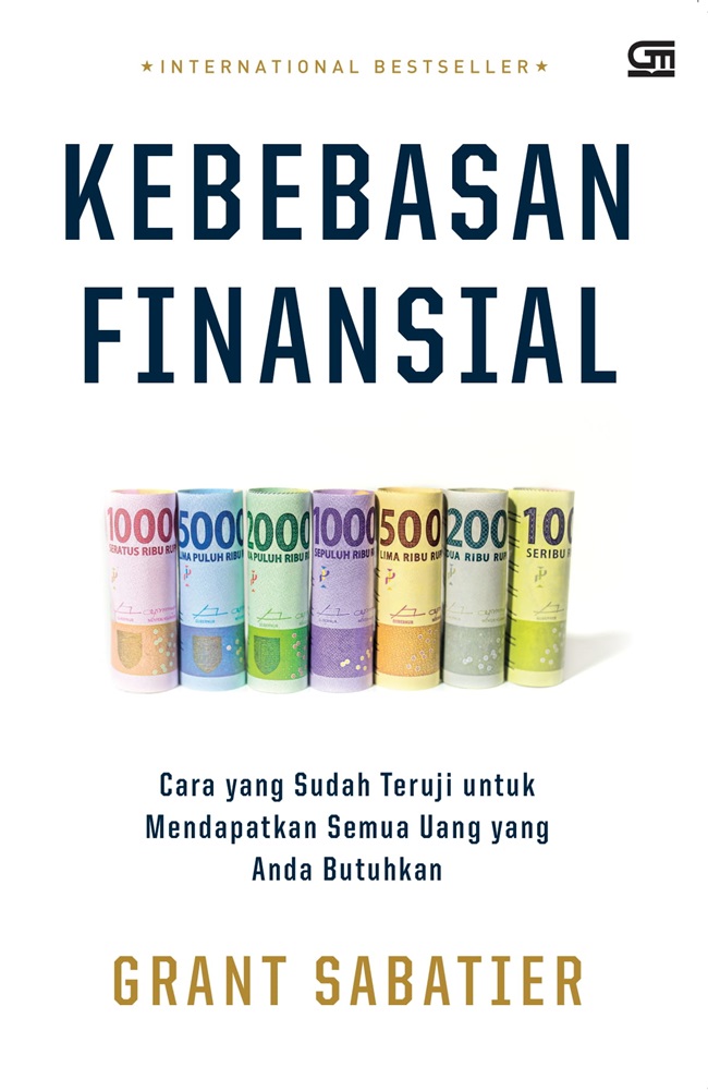 Kebebasan Finansial: Cara Yang Sudah Teruji Untuk Mendapatkan Semua Uang