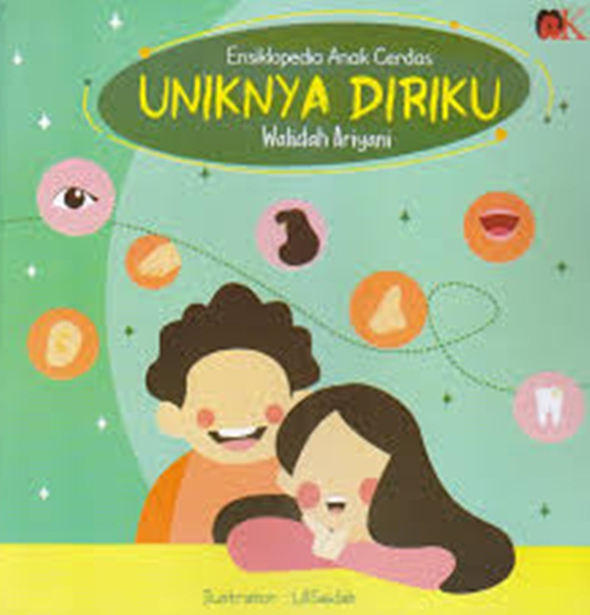 Ensiklopedia Anak Cerdas Uniknya Diriku