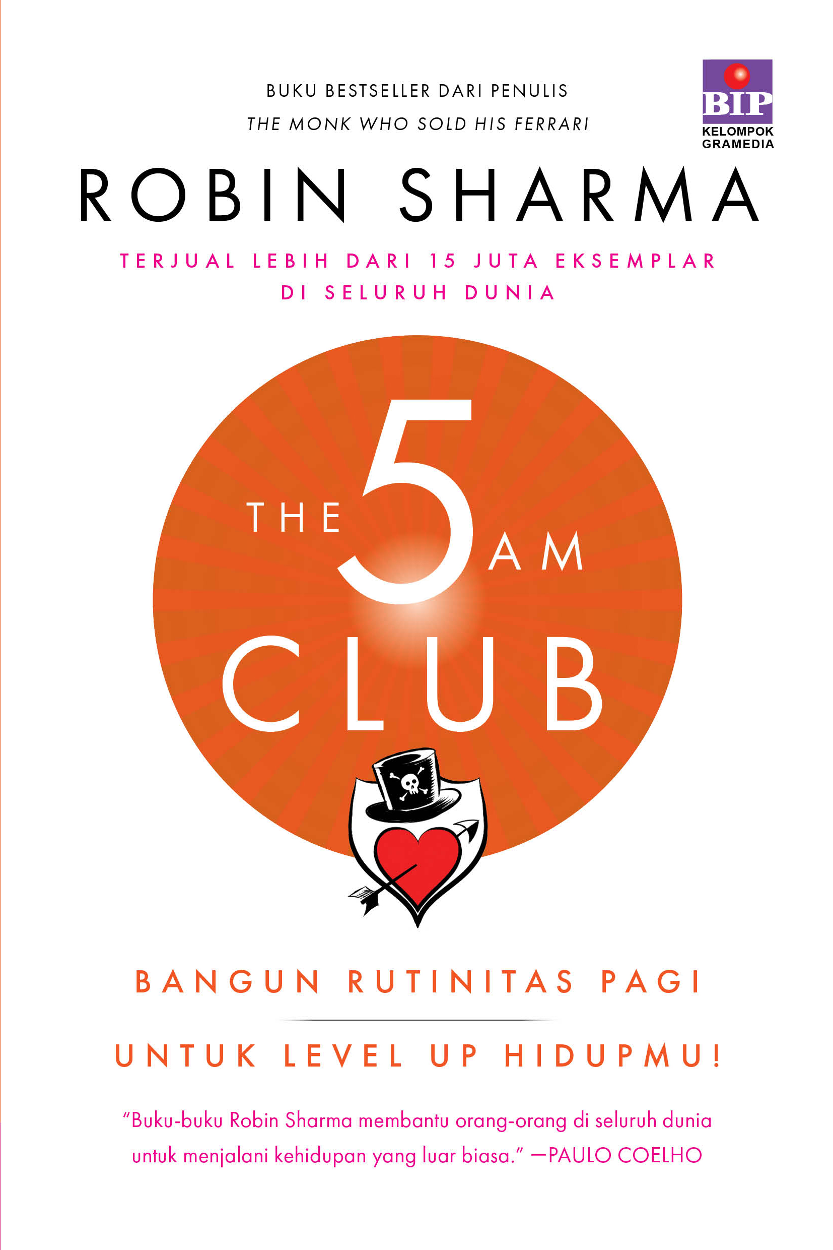The 5 Am Club : Bangun Rutinitas Pagi Untuk Level Up Hidupmu!