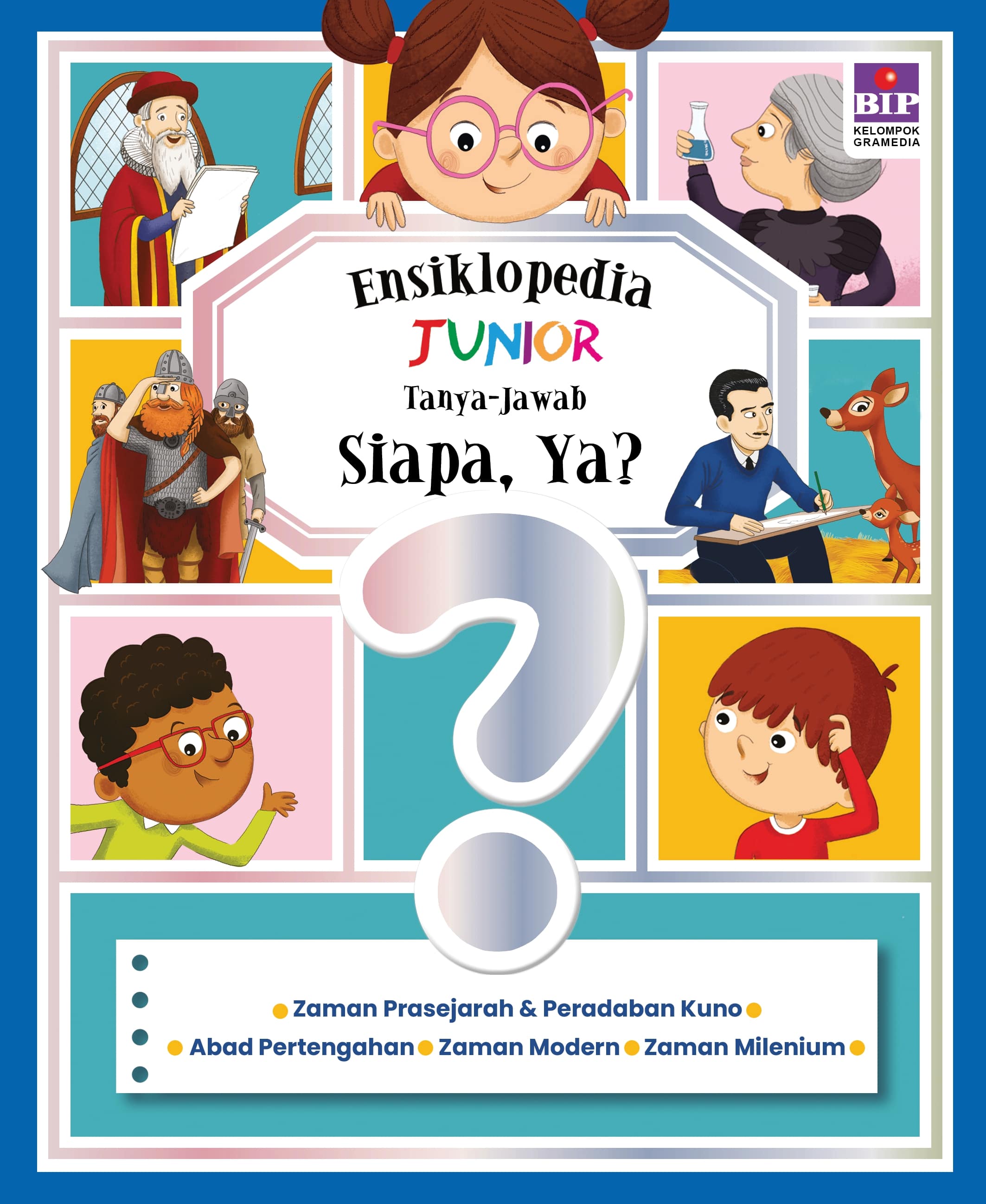 Ensiklopedia Junior - Tanya Jawab: Siapa Ya?