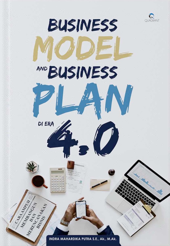 Business Model And Business Plan Di Era 4.0