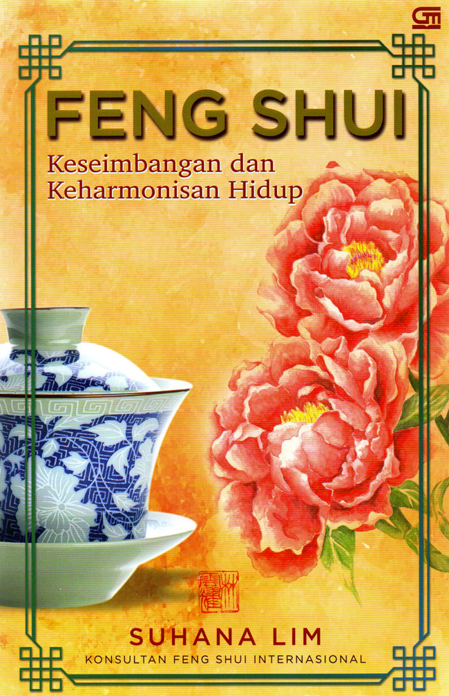 Feng Shui: Keseimbangan dan Keharmonisan Hidup