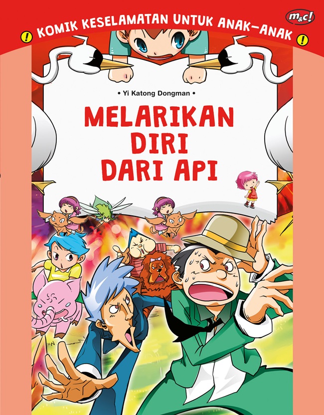 Komik Keselamatan untuk Anak-Anak : Melarikan Diri dari Api