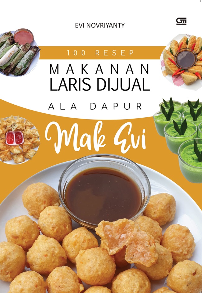 100 Resep Makanan Laris Dijual Ala Dapur Mak Evi