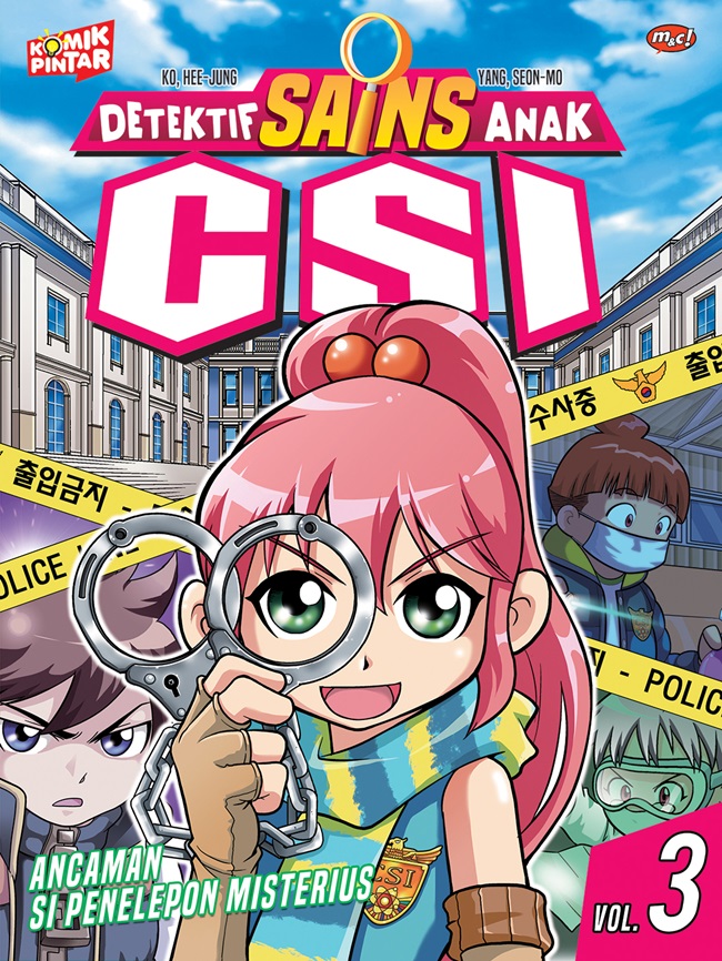 Komik Pintar : Detektif Sains Anak CSI 03 - Ancaman Si Penelepon Misterius!