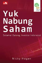 Yuk Nabung Saham: Selamat Datang, Investor Indonesia!