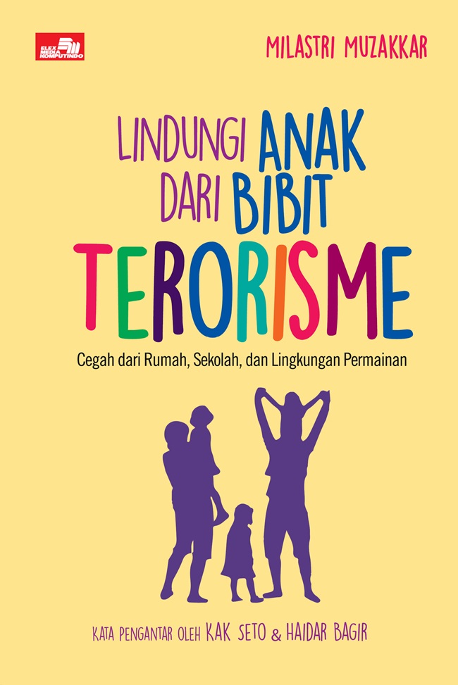 Lindungi Anak dari Bibit Terorisme