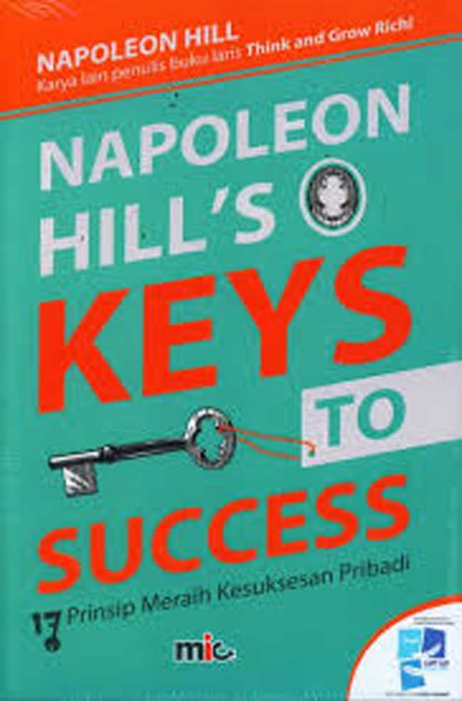 Napoleon Hill`s Keys To Success