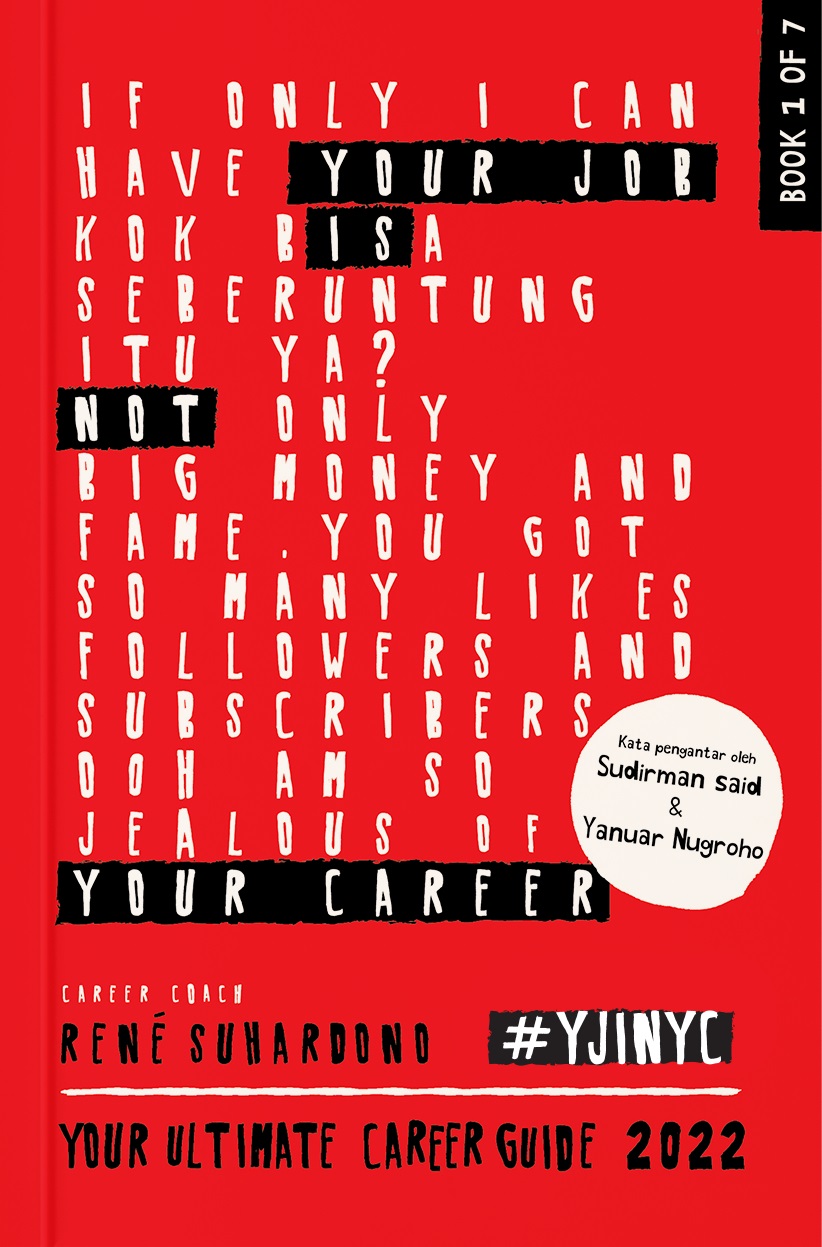 Your Job is Not Your Career : Your Ultimate Career Guide 2022