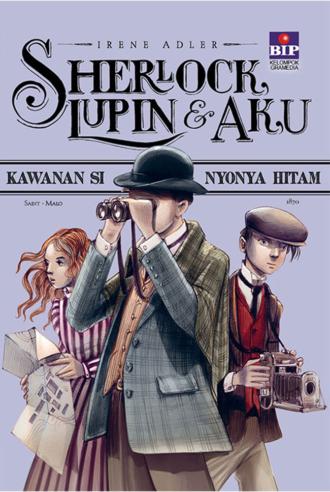 Sherlock, Lupin dan Aku 1 : Kawanan si Nyonya Hitam
