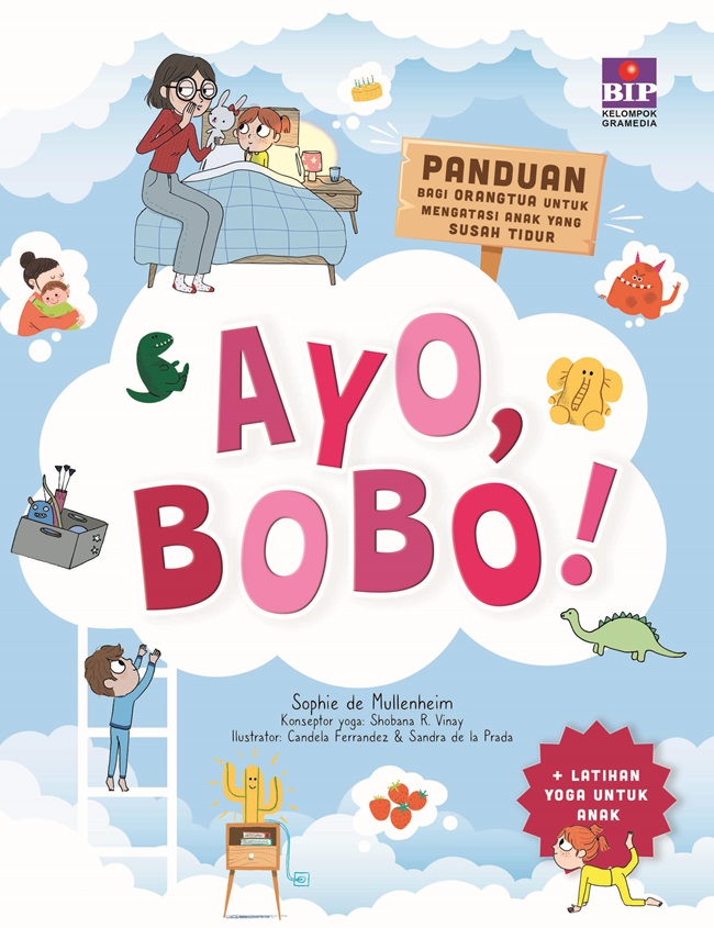 Buku Ayo, Bobo! Panduan bagi Orangtua untuk Mengatasi Anak yang Susah Tidur
