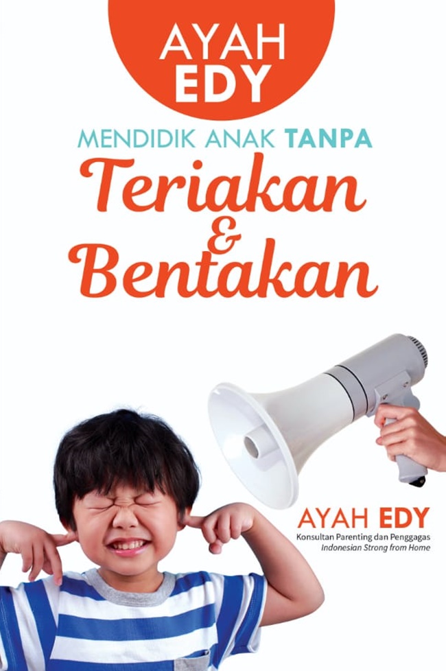 Mendidik Anak Tanpa Teriakan&Bentakan