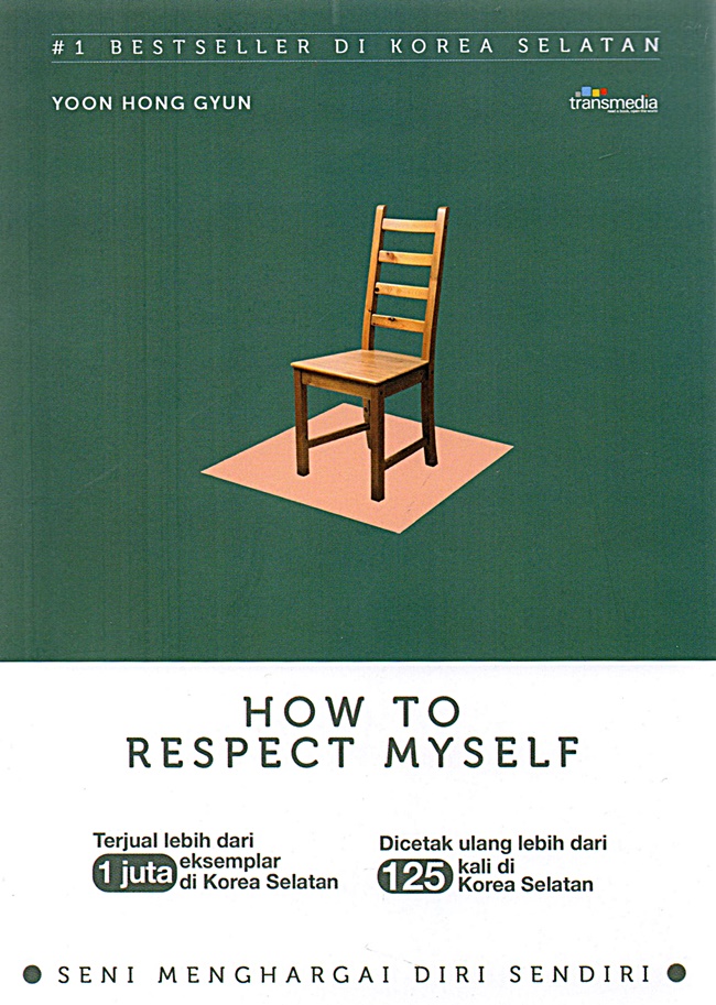 How To Respect Myself