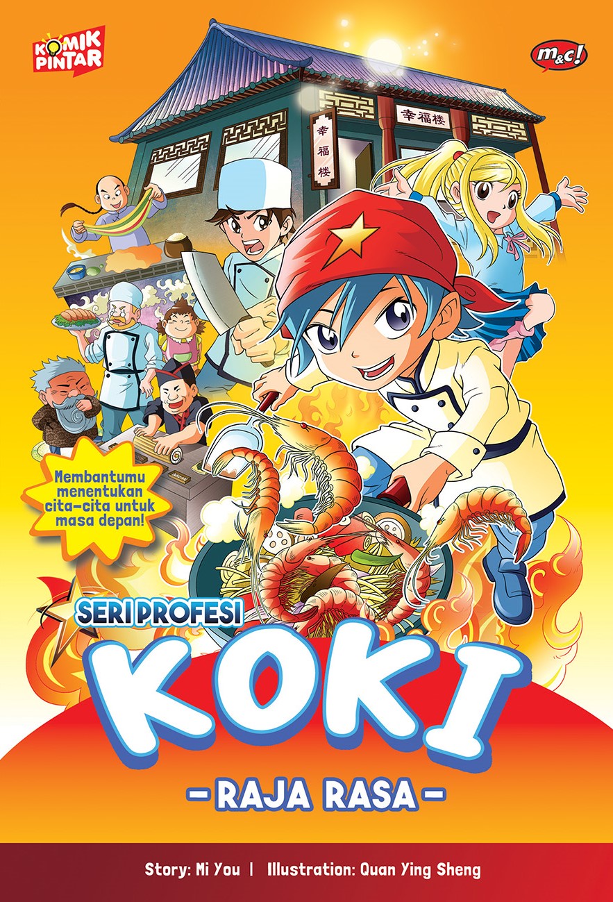 Komik Pintar : Seri Profesi : Koki, Raja Rasa