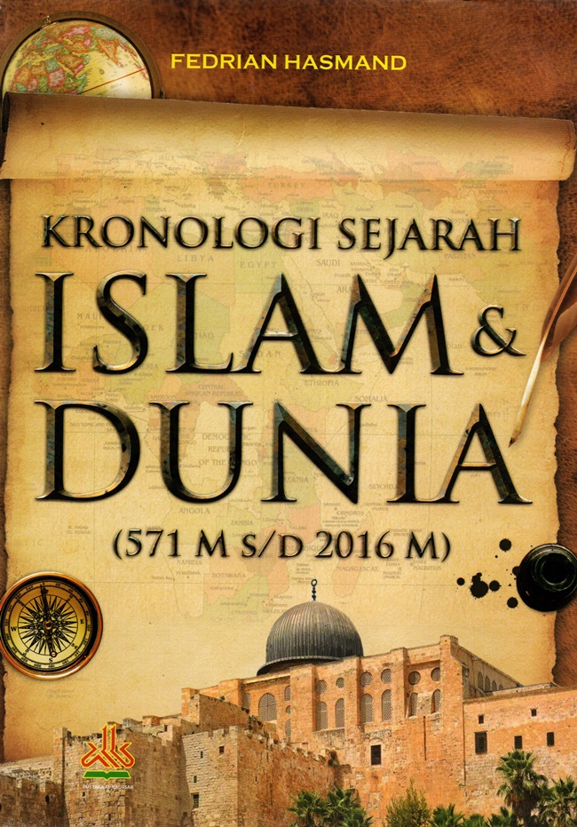 Kronologi Sejarah Islam & Dunia
