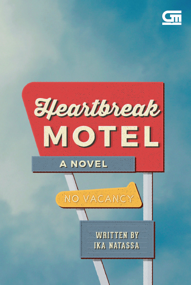Novel Heartbreak Motel Ika Natassa