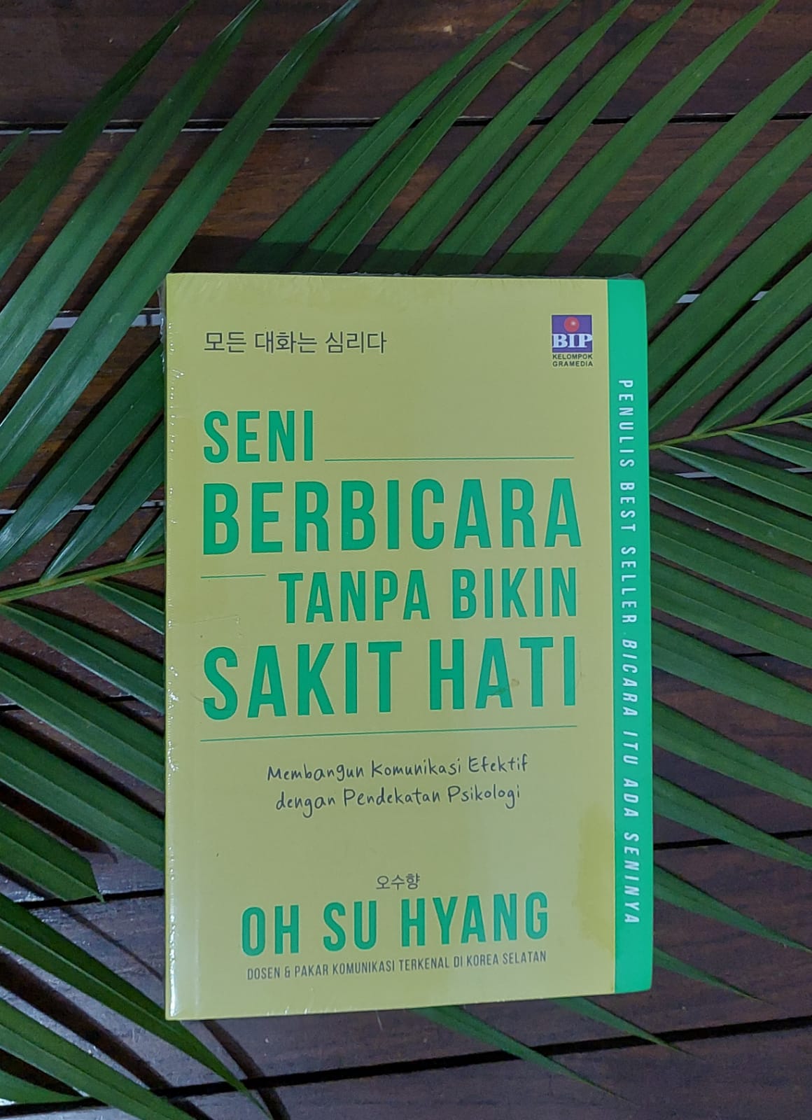 Buku Seni Berbicara Tanpa Bikin Sakit Hati