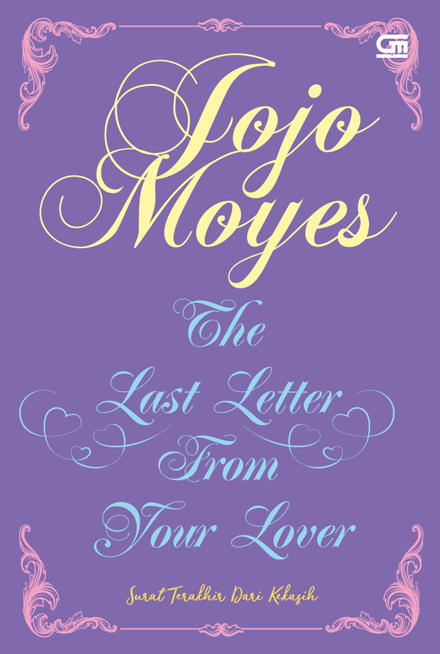 Surat Terakhir dari Kekasih (The Last Letter from Your Lover)