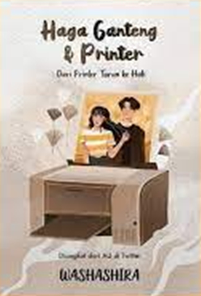 Haga Ganteng & Printer