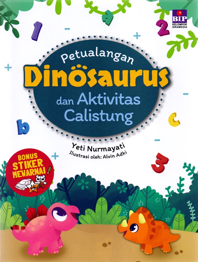 Buku Petualangan Dinosaurus dan Aktivitas Calistung