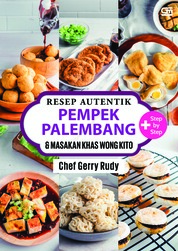 Resep Autentik Pempek Palembang & Masakan Khas Wong Kito