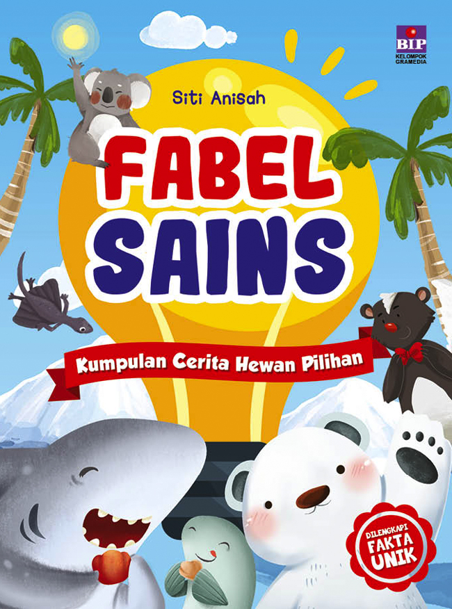 Fabel Sains : Kumpulan Cerita Hewan Pilihan