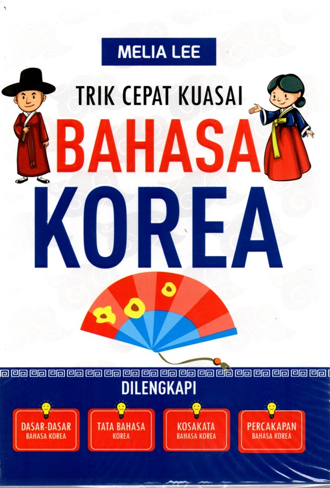 Trik Cepat Kuasai Bahasa Korea