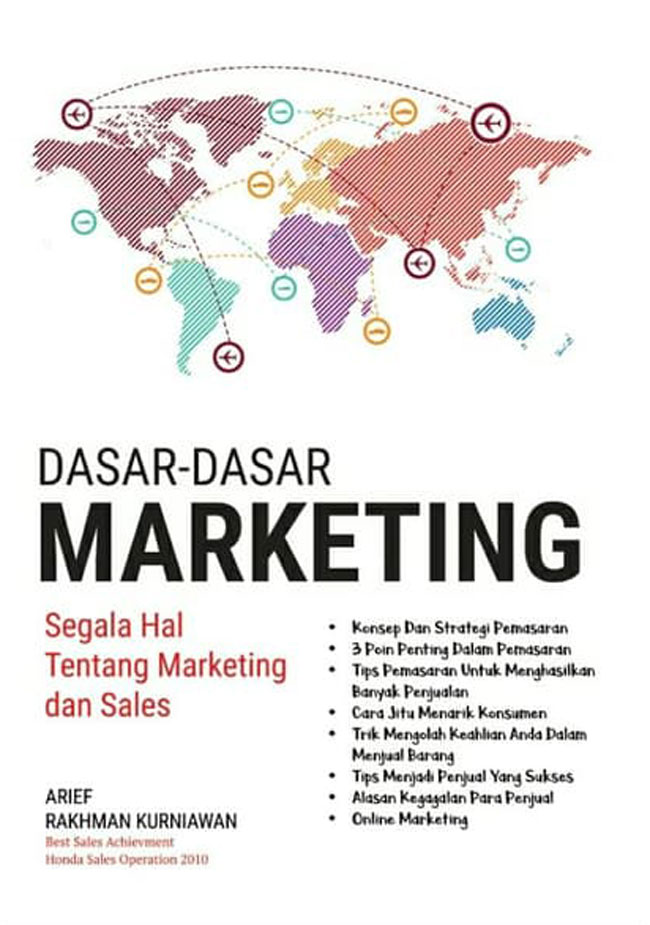 Dasar-Dasar Marketing: Segala Hal Tentang Marketing Dan Sales