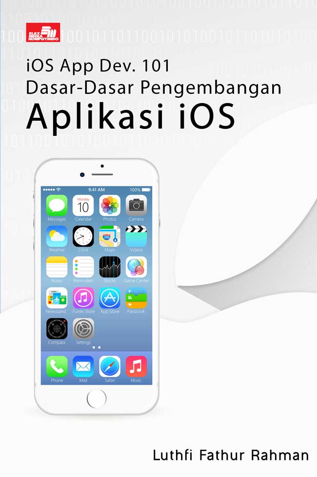 iOS App Dev. 101 - Dasar-Dasar Pengembangan Aplikasi iOS