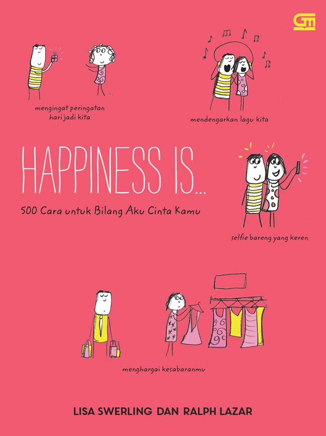 Happiness Is... 500 Cara Untuk Bilang Aku Cinta Kamu