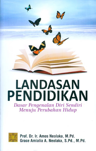 Photo Buku Landasan Pendidikan: Dasar Pengenalan Diri Sendiri Menuju Perubahan Hidup on Gramedia.com